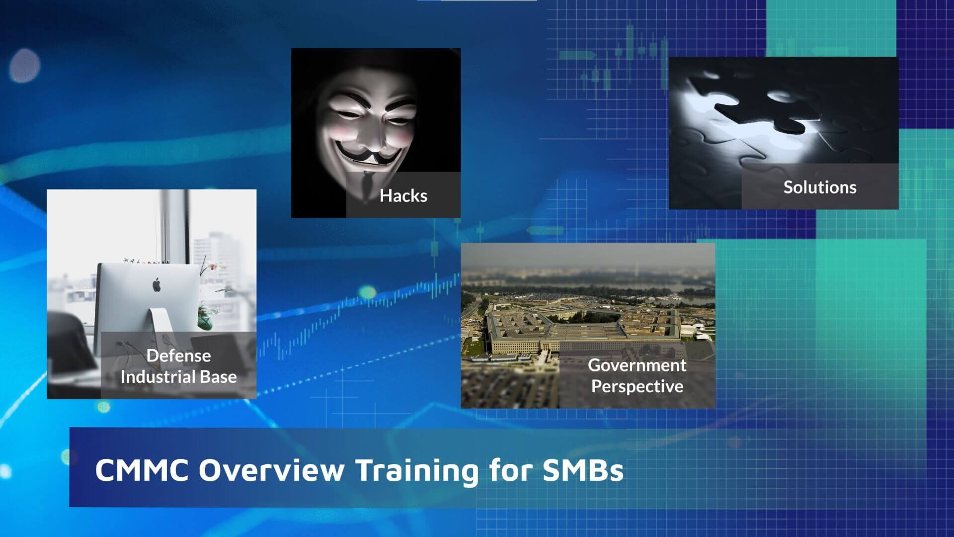 CMMC Overview Training for Small and Medium Businesses (SMB)