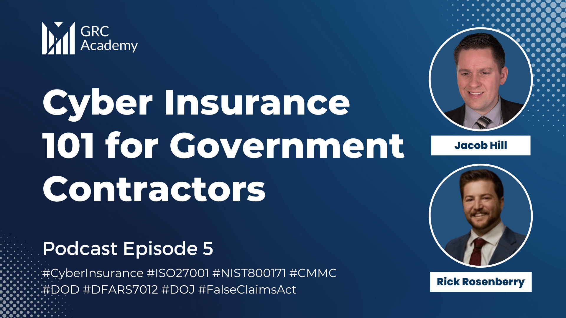 Cyber Insurance 101 for Government Contractors with Rick Rosenberry ...